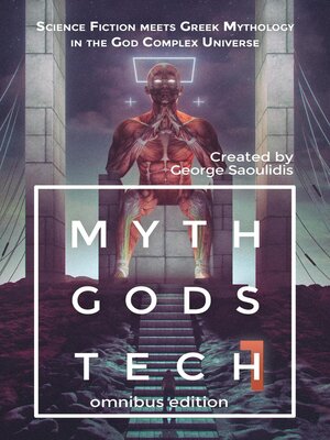 cover image of Myth Gods Tech 1--Omnibus Edition